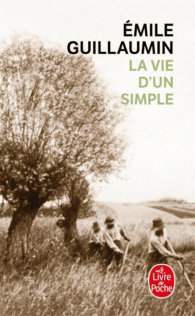 La vie d’un simple – Emile Guillaumin
